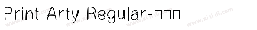Print Arty Regular字体转换